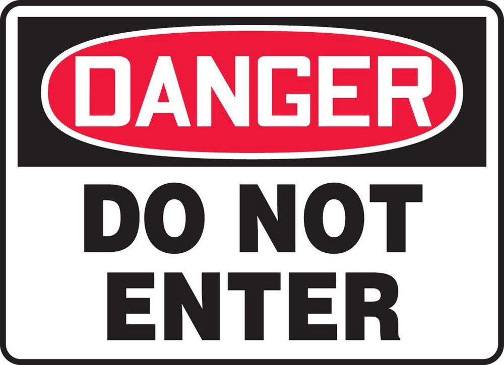 14 x 10 in. Danger Do Not Enter Sign