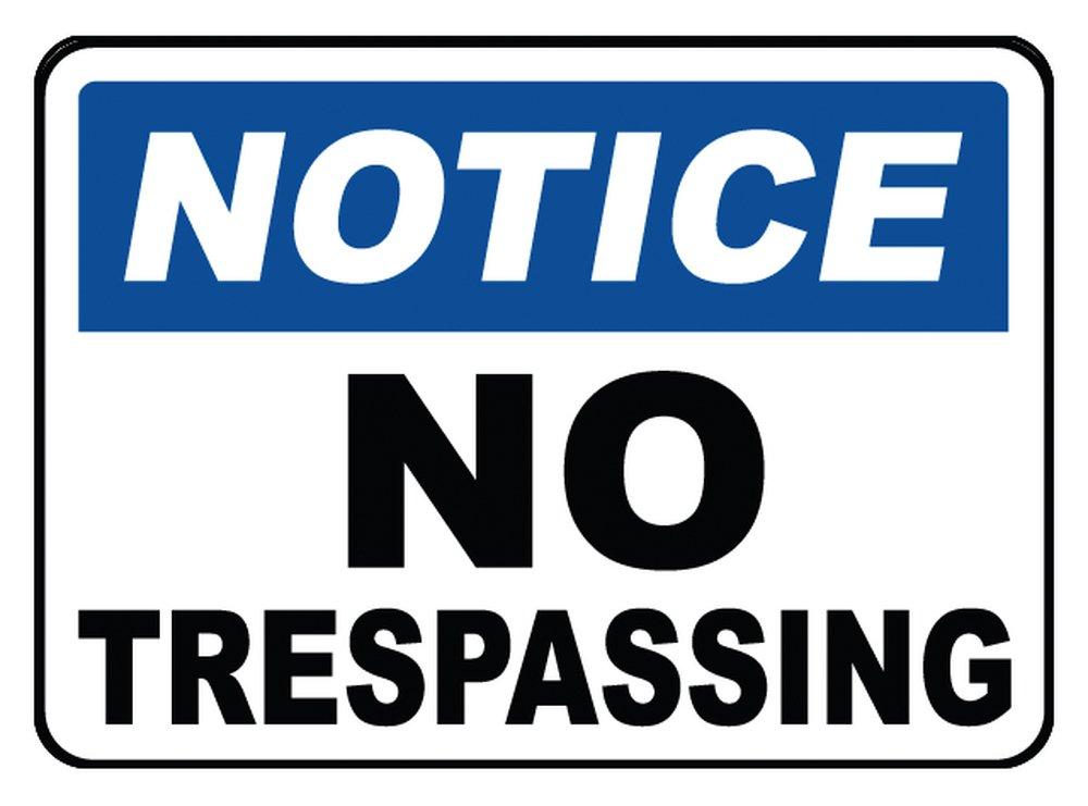 14 x 10 in. Aluminum Sign - NOTICE NO TRESPASSING