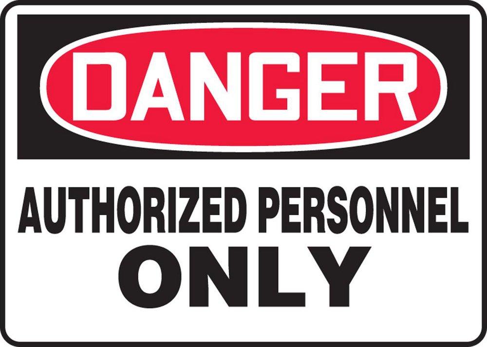 7 x 10 in. Danger Authorized Personnel Only Sign
