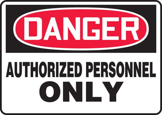 14 x 10 in. Notice Authorized Personnel Only Sign