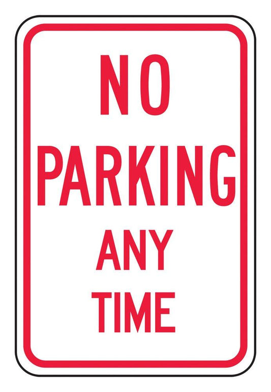 18 x 12 in. Engineer Grade Reflective Aluminum Sign in White - NO PARKING ANY TIME