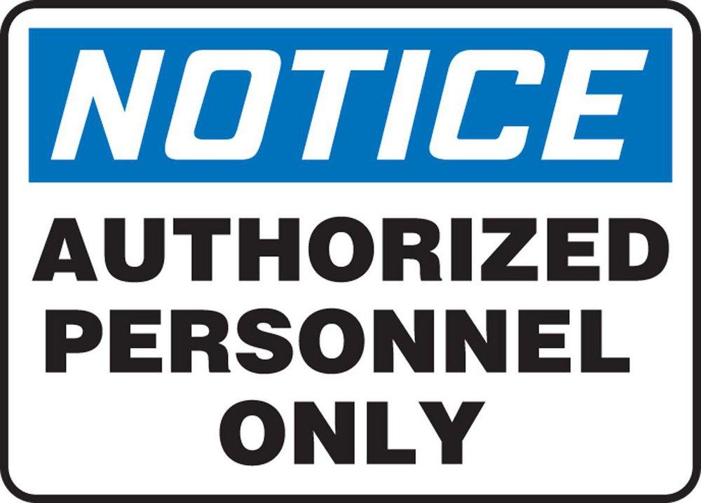 7 x 10 in. Notice Authorized Personnel Only Sign