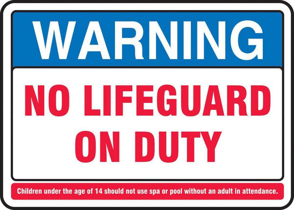 20 x 28 in. Warning No Lifeguard On Duty Sign