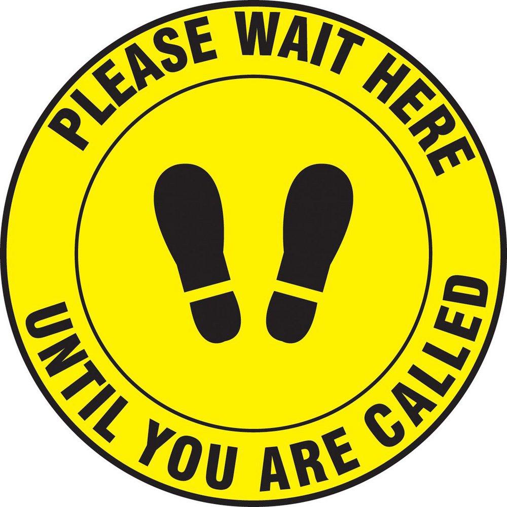 Accuform Signs Slip-Gard™ 12 in. Please Wait Here Until You Are Called Floor Sign